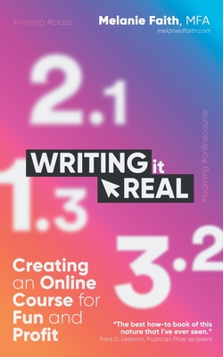 Writing It Real: Creating an Online Course for Fun and Profit Cover Image