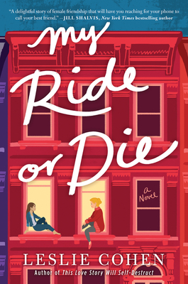 My Ride or Die: A Novel