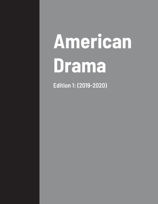 American Drama: Edition 1: (2019-2020) Cover Image