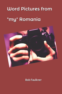 Word Pictures from my Romania Cover Image