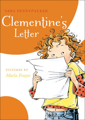Clementine's Letter (Clementine (Pb)) By Sara Pennypacker, Marla Frazee (Illustrator) Cover Image