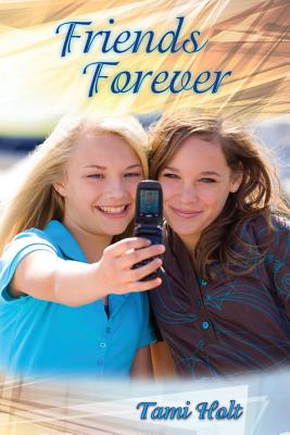 Friends Forever By Tami Holt Cover Image