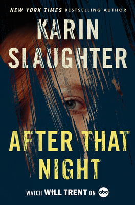 After That Night: A Will Trent Thriller cover