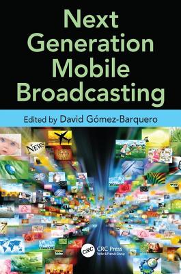 Next Generation Mobile Broadcasting Cover Image