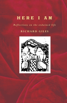 Here I Am: Reflections on the Ordained Life Cover Image