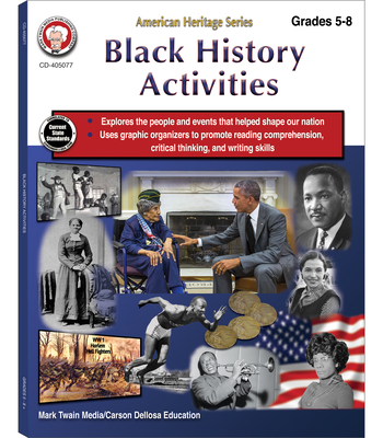 Black History Activities Workbook, Grades 5 - 8: American Heritage Series By Schyrlet Cameron Cover Image
