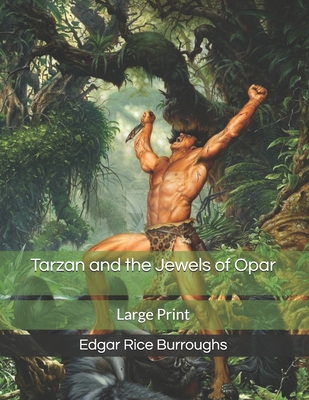 Tarzan and the Jewels of Opar