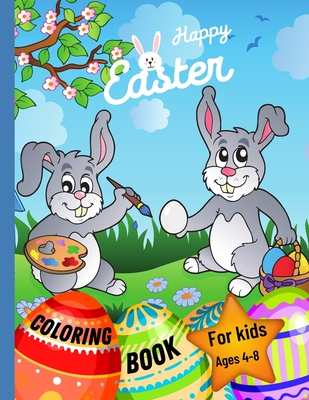 Easter Coloring Book: Easter Coloring Book for Kids Ages 4-8 (Paperback)