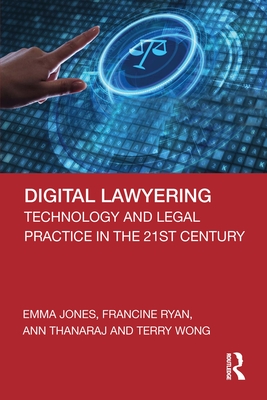 Digital Lawyering: Technology and Legal Practice in the 21st Century Cover Image