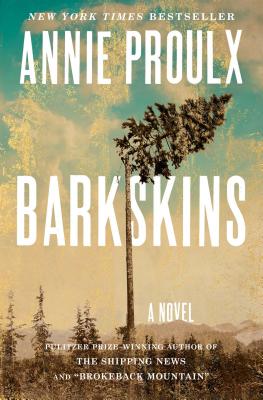 Barkskins: A Novel By Annie Proulx Cover Image