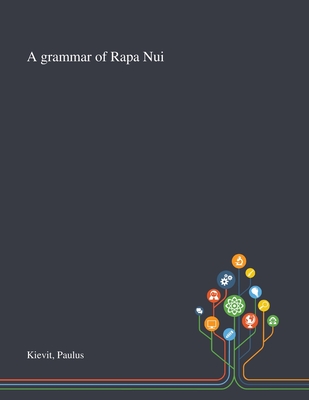 A Grammar of Rapa Nui Cover Image
