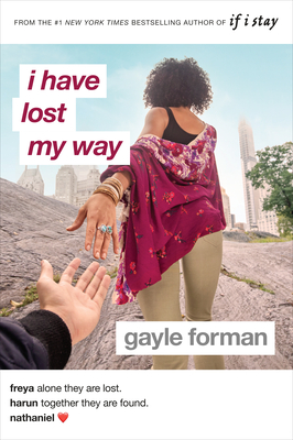 I Have Lost My Way By Gayle Forman Cover Image