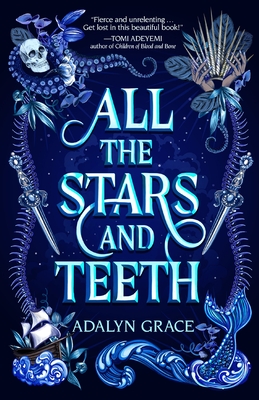 Cover for All the Stars and Teeth (All the Stars and Teeth Duology #1)