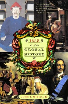 1688: A Global History By John E. Wills, Jr. Ph.D. Cover Image