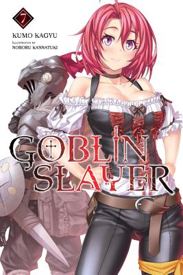 Goblin Slayer, Vol. 1 (Goblin Slayer Manga, #1) by Kumo Kagyu