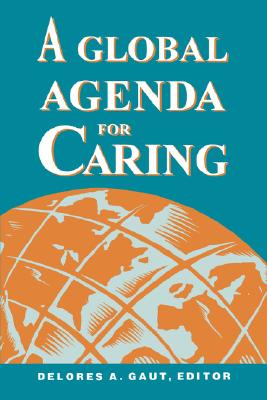 Global Agenda for Caring (National League for Nursing Series (All Nln Titles) Cover Image