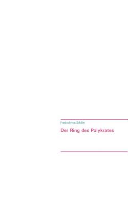 Der Ring des Polykrates By Nikolaus Rehlinger, Friedrich Von Schiller Cover Image