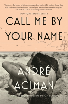 Call Me by Your Name: A Novel Cover Image