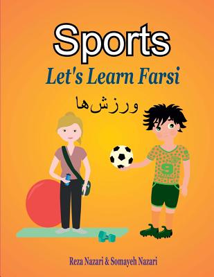 Let's Learn Farsi: Sports By Somayeh Nazari, Reza Nazari Cover Image