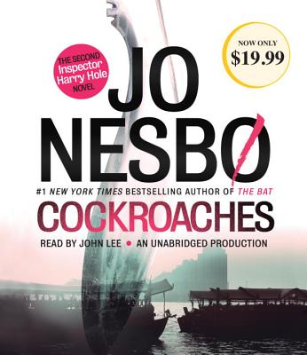 Cockroaches: The Second Inspector Harry Hole Novel (Harry Hole Series) By Jo Nesbo, John Lee (Read by) Cover Image