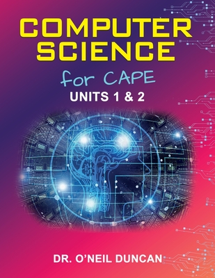 Computer Science for CAPE: Units 1 & 2 Cover Image