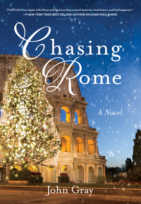Chasing Rome: A Novel By John Gray Cover Image