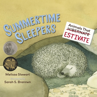 Summertime Sleepers: Animals That Estivate Cover Image