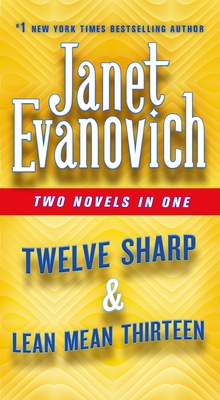 Twelve Sharp & Lean Mean Thirteen: Two Novels in One (Stephanie Plum Novels)