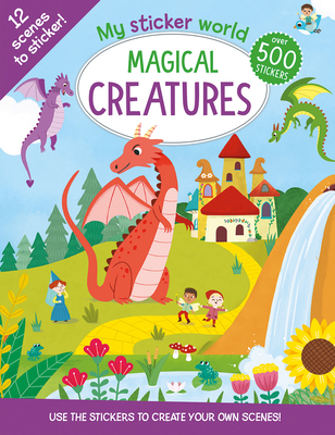 Magical Creatures (My Sticker World)