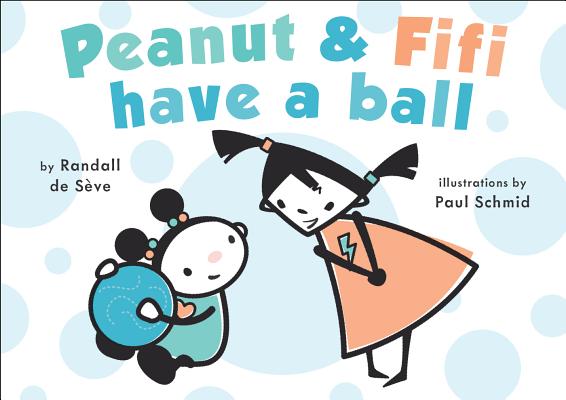Cover for Peanut and Fifi Have a Ball