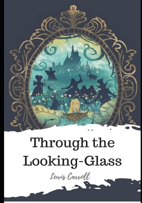 Through the Looking-Glass