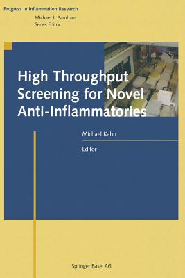 High Throughput Screening for Novel Anti-Inflammatories (Progress in Inflammation Research) Cover Image