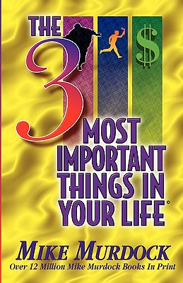 The 3 Most Important Things In Your Life Cover Image