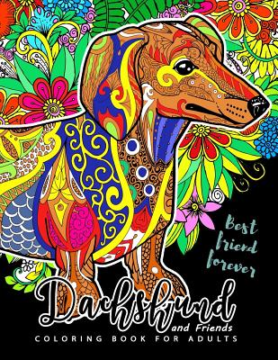 Dachshund Coloring Book: Adult Coloring Book, Dog Lover Gifts