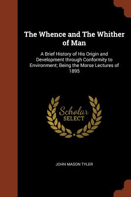 Cover for The Whence and the Whither of Man