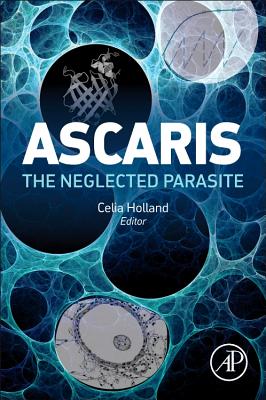 Ascaris: The Neglected Parasite Cover Image
