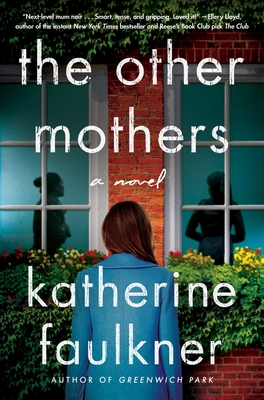 The Other Mothers By Katherine Faulkner Cover Image