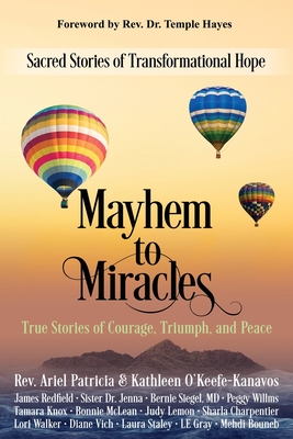 Mayhem to Miracles: Sacred Stories of Transformational Hope Cover Image