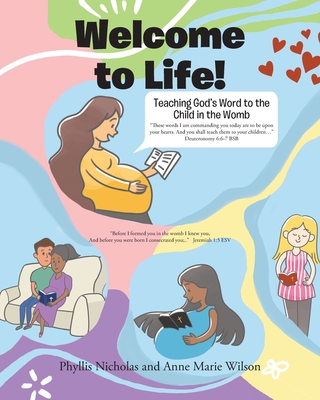 Welcome to Life!: Teaching God's Word to the Child in the Womb Cover Image