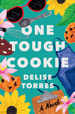 One Tough Cookie: A Novel