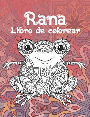 Rana - Libro de colorear Cover Image