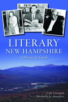 Literary New Hampshire: A History & Guide Cover Image