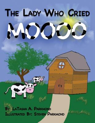 The Lady Who Cried MOOOOOO Cover Image