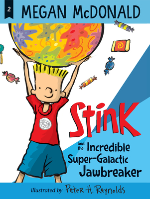 Stink and the Incredible Super-Galactic Jawbreaker Cover Image