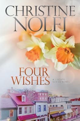 Cover for Four Wishes (Liberty #4)