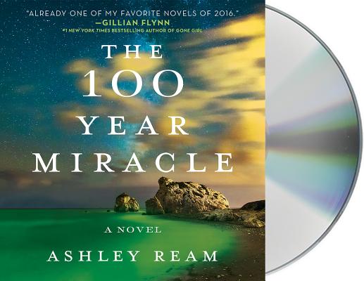 The 100 Year Miracle A Novel Cd Audio The Book Table - 