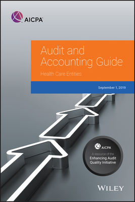 Health Care Entities, 2019 (AICPA Audit and Accounting Guide) Cover Image