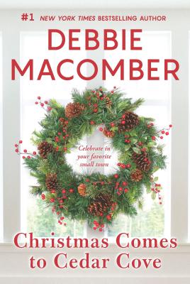 Christmas Comes to Cedar Cove: An Anthology (Cedar Cove Novels) Cover Image
