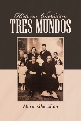 Historia Gheridian Tres Mundos Cover Image