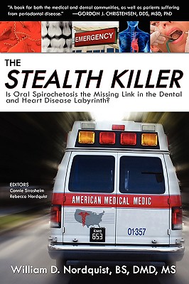 The Stealth Killer: Is Oral Spirochetosis the Missing Link in the Dental and Heart Disease Labyrinth? Cover Image
